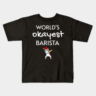 World's Okayest Barista Funny Tees, Unicorn Dabbing Funny Christmas Gifts Ideas for a Barista Kids T-Shirt